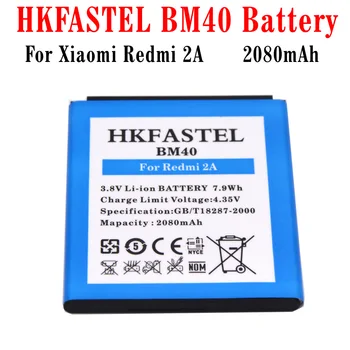 HKFASTEL BM40 baterija Xiaomi 2A Mi2A Hongmi 2A Redmi 2A Naujos originalios mobiliojo telefono Bateriją pakeiskite baterijas dalys 2080mA