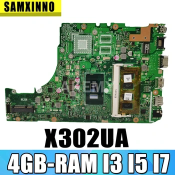 X302UA_UJ Nešiojamojo kompiuterio motininė plokštė, skirta ASUS X302UA X302UJ X302UV originalus mainboard Borto 4GB-RAM I3 I5 I7 GM